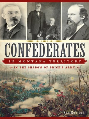 cover image of Confederates in Montana Territory
